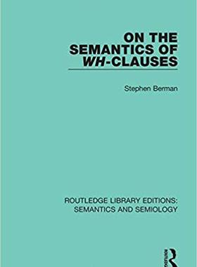 【预售】On the Semantics of Wh-Clauses