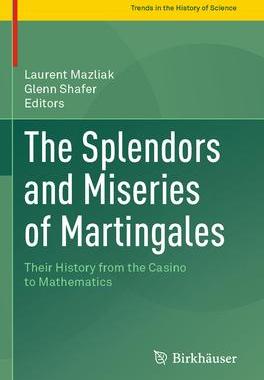 [预订]The Splendors and Miseries of Martingales 9783031059902