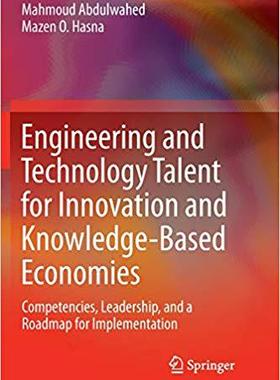 【预售】Engineering and Technology Talent for Innovation and Knowledge-Based Economies: Competencies, Leadership, ...