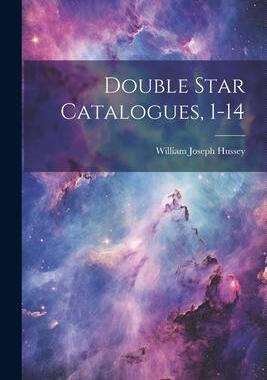 [预订]Double Star Catalogues, 1-14 9781021551290