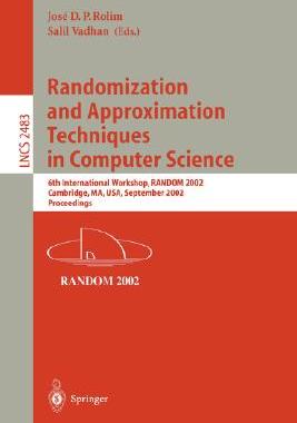 【预订】Randomization and Approximation Techniques in Computer Science