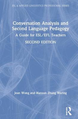【预订】Conversation Analysis and Second Language Pedagogy