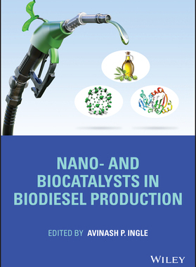 【预订】Nano- And Biocatalysts For Biodiesel Production 9781119730002