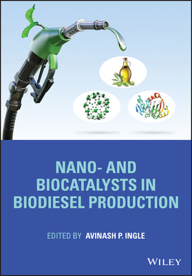 【预订】Nano- And Biocatalysts For Biodiesel Production 9781119730002