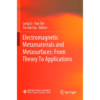 预订 Electromagnetic Metamaterials and Metasurfaces: From Theory To Applications 电磁超材料与超表面：从理论到应用: 97898