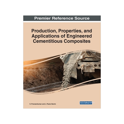 预订 Production, Properties, and Applications of Engineered Cementitious Composites