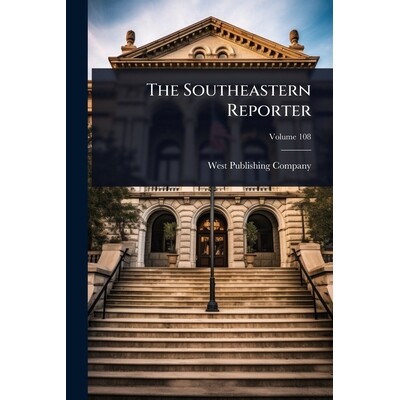 预订 The Southeastern Reporter 9781024033212