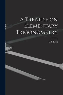 [预订]A Treatise on Elementary Trigonometry [microform] 9781013449390