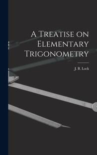 Treatise Elementary microform Trigonometry 9781013449390 预订