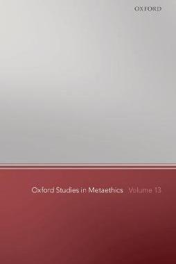 【预订】Oxford Studies in Metaethics 13