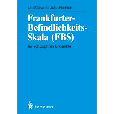 预订 Frankfurter-Befindlichkeits-Skala (FBS): für schizophren Erkrankte: 9783540179634