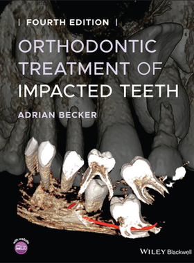 [预订]Orthodontic Treatment of Impacted Teeth 4/e