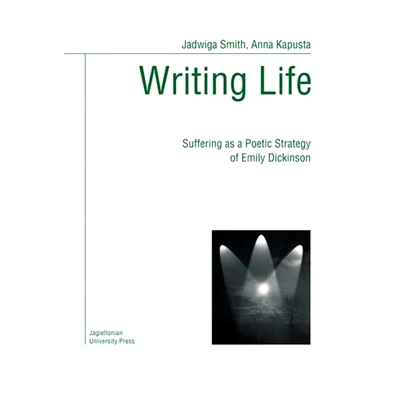 Suffering as a Poetic Strategy of Emily