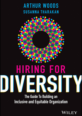 【预订】Hiring For Diversity: The Guide To Building An Inclusive And Equitable Organization 9781119800903