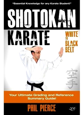 预订 Shotokan Karate: : Your Ultimate Grading and Training Guide (White to Black Belt): 9781494939069