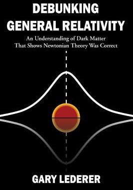 [预订]Debunking General Relativity 9780692719589