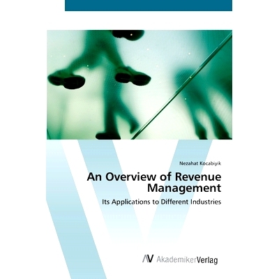 预订 An Overview of Revenue Management: 9783639382433