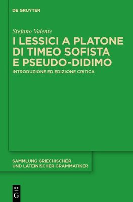 【预订】I lessici a Platone di Timeo Sofista e Pseudo-Didimo 9783110240795