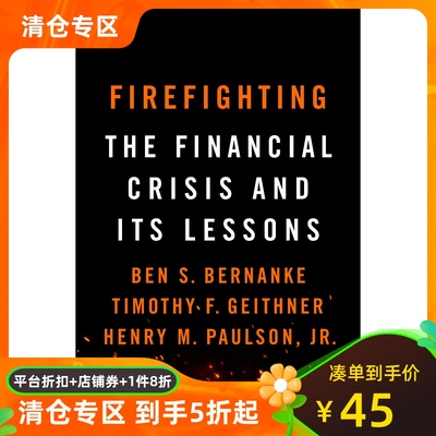 英文原版 救火 伯南克 保尔森 盖特纳 金融危机的启示  Firefighting: The Financial Crisis and its Lessons