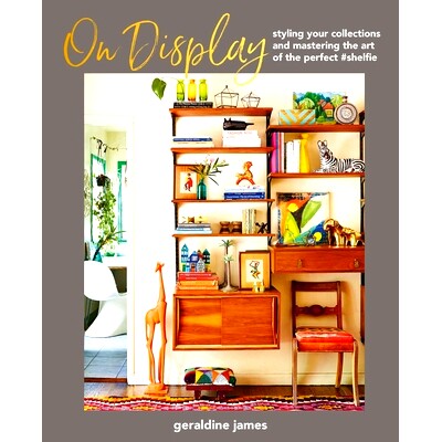 预订 On Display: Styling Your Collections and Mastering the Art of the Perfect #Shelfie