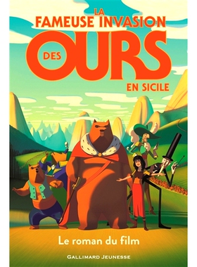 预订 La fameuse invasion des ours en Sicile : le roman du film 西西里*的熊入侵事件 电影小说: 9782075133104