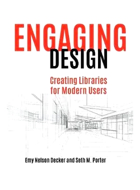 预订 Engaging Design: Creating Libraries for Modern Users: 9781440856129