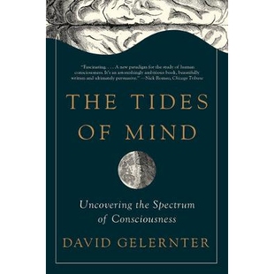 预订 The Tides of Mind: Uncovering the Spectrum of Consciousness 心灵的潮汐：揭开意识的光谱: 9781631492495