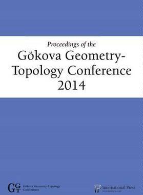 [预订]Proceedings of the GÃ¶kova Geometry- Topology Conference 2014 9781571463074