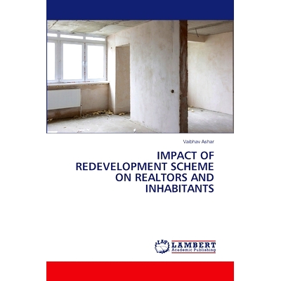 预订 IMPACT OF REDEVELOPMENT SCHEME ON REALTORS AND INHABITANTS 重建计划对地产商及居民的影响: 9786207453214
