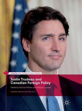 【预订】Justin Trudeau and Canadian Foreign Policy