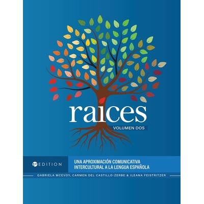预订 RaÃ­ces, Volumen dos: Una aproximaciÃ³n comunicativa intercultural a la lengua espaÃ±ola 种族，*卷: 978179355