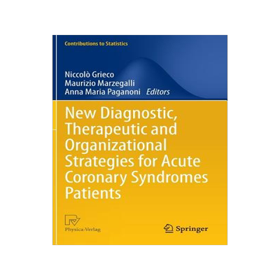 预订 New Diagnostic, Therapeutic and Organizational Strategies for Acute Coronary Syndromes Patients
