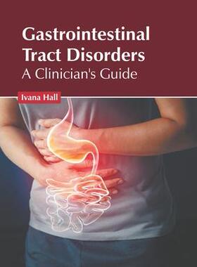[预订]Gastrointestinal Tract Disorders: A Clinician’s Guide 9781639892341