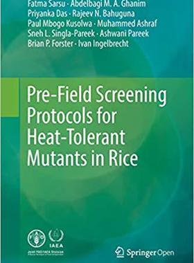 【预售】Pre-Field Screening Protocols for Heat-Tolerant Mutants in Rice