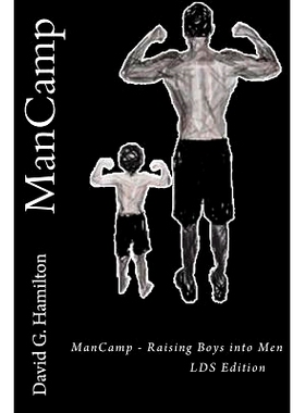 预订 ManCamp: Raising Boys into Men: 9780988769403