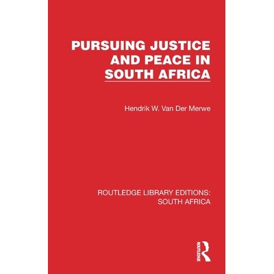 预订 Pursuing Justice and Peace in South Africa 在南非追求正义与和平（重印版）: 9781032322063