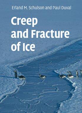 【预订】Creep and Fracture of Ice