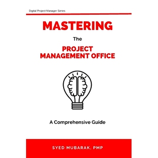 预订 and How Office comprehensive 9798861775021 PMO Management guide Setup Prepare Run Project Mastering