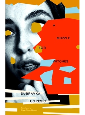 预订 A Muzzle for Witches 女巫的口套: 9781960385253