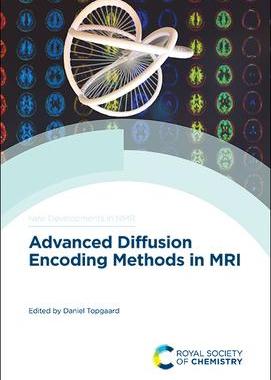 [预订]Advanced Diffusion Encoding Methods in MRI 9781788017268