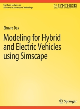 预订 Modeling for Hybrid and Electric Vehicles Using Simscape