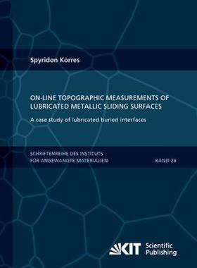 [预订]On-Line Topographic Measurements of Lubricated Metallic Sliding Surfaces 9783731500179