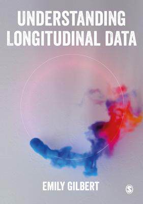 [预订]Understanding Longitudinal Data 9781529727241