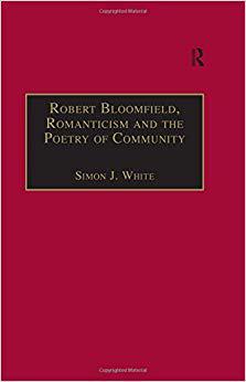 【预售】Robert Bloomfield, Romanticism and the Poetry of Community