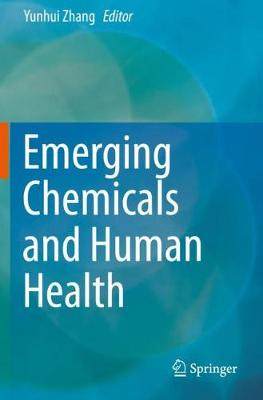 【预订】Emerging Chemicals and Human Health