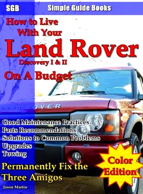 预订 How to Live With Your Land Rover Discovery I & II On a Budget: 9780997842746