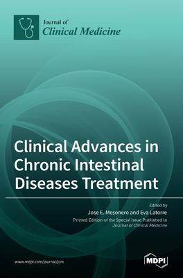 [预订]Clinical Advances in Chronic Intestinal Diseases Treatment 9783036534039