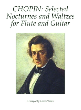 预订 Chopin: Selected Nocturnes and Waltzes for Flute and Guitar: 9781792727993