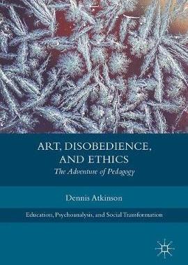【预订】Art, Disobedience, and Ethics