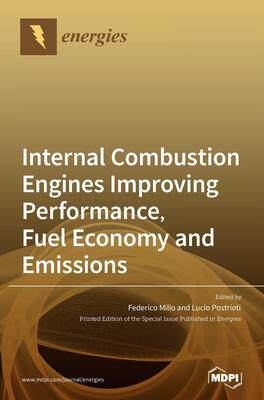 [预订]Internal Combustion Engines Improving Performance, Fuel Economy and Emissions 9783039361687